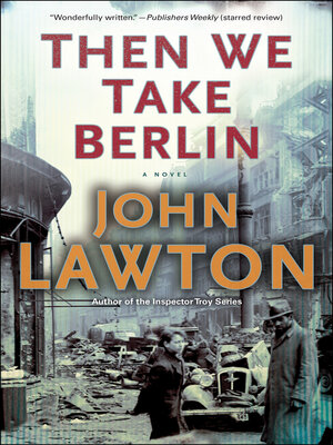 cover image of Then We Take Berlin